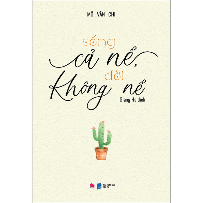 Sống Cả Nể Đời Không Nể Sống Cả Nể Đời Không Nể