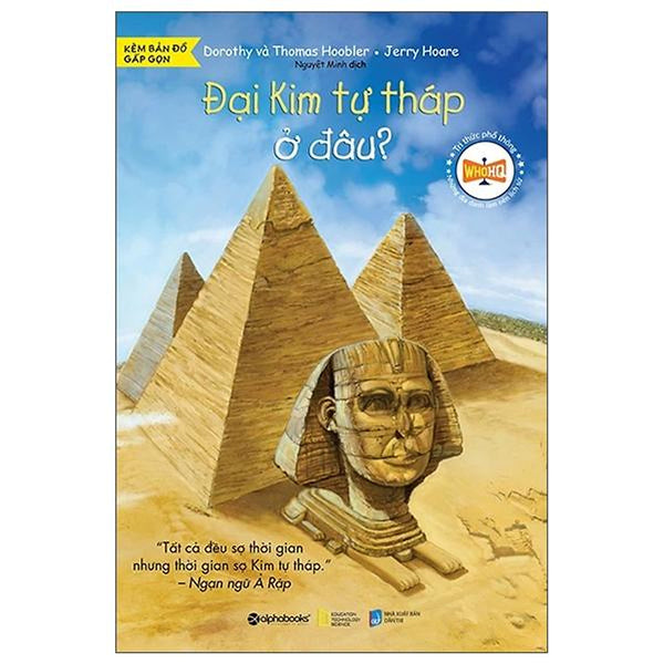 Đại Kim Tự Tháp Ở Đâu? (Tái Bản 2024) - Bản Quyền