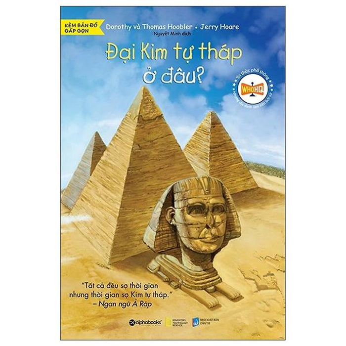 Đại Kim Tự Tháp Ở Đâu? (Tái Bản 2024) - Bản Quyền Đại Kim Tự Tháp Ở Đâu? (Tái Bản 2024) - Bản Quyền