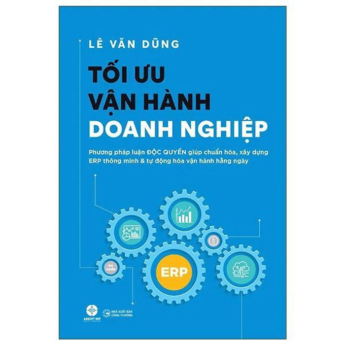 Tối Ưu Vận Hành Doanh Nghiệp - Bản Quyền Tối Ưu Vận Hành Doanh Nghiệp - Bản Quyền
