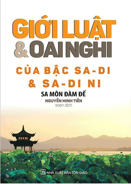 Giới Luật Và Oai Nghi Của Bậc Sa – Di Và Sa – Di Ni Giới Luật Và Oai Nghi Của Bậc Sa – Di Và Sa – Di Ni