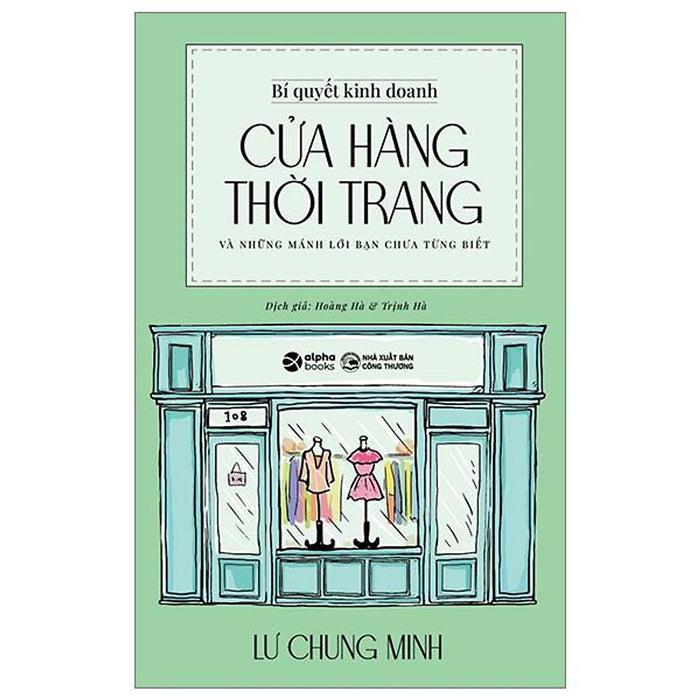 Bí Quyết Kinh Doanh Cửa Hàng Thời Trang - Bản Quyền Bí Quyết Kinh Doanh Cửa Hàng Thời Trang - Bản Quyền
