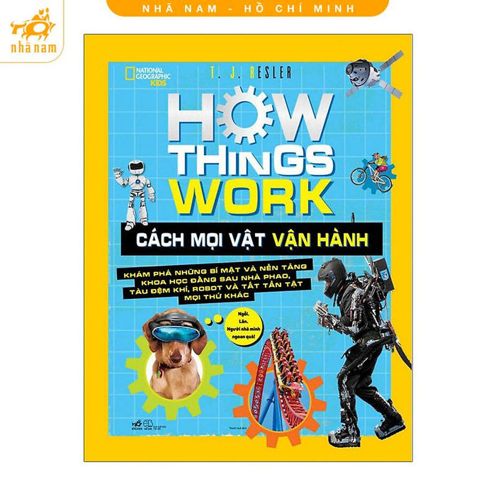 Sách - Cách Mọi Vật Vận Hành (How Things Work) (Nhã Nam Hcm) Sách - Cách Mọi Vật Vận Hành (How Things Work) (Nhã Nam Hcm)