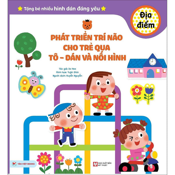 Phát Triển Trí Não Cho Trẻ Qua Tô - Dán Và Nối Hình- Địa Điểm
