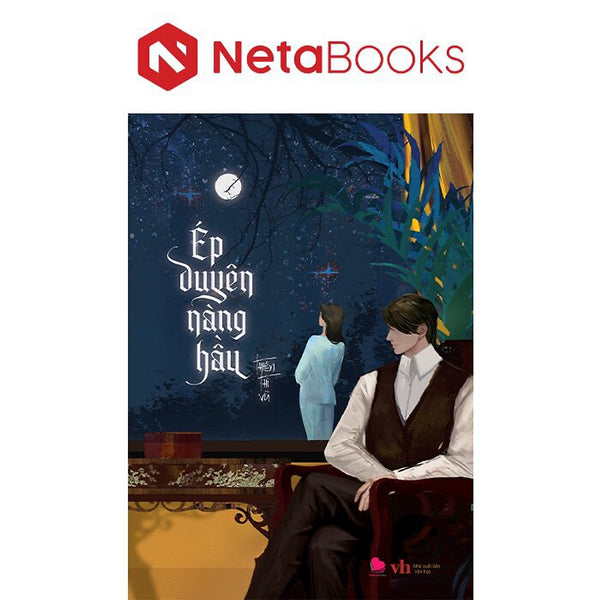 Ép Duyên Nàng Hầu