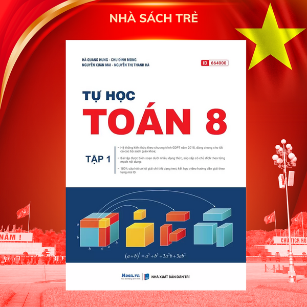 Tự Học Toán Học Lớp 8 - Tập 1 - 2025 Moonbook