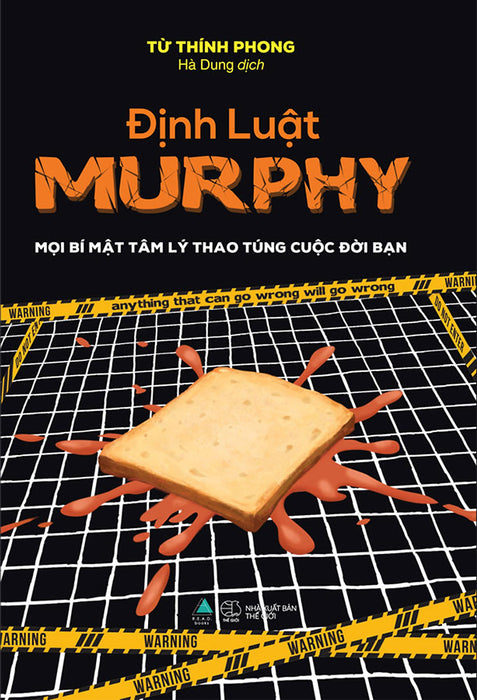Định Luật Murphy - Mọi Bí Mật Tâm Lý Thao Túng Cuộc Đời Bạn Định Luật Murphy - Mọi Bí Mật Tâm Lý Thao Túng Cuộc Đời Bạn