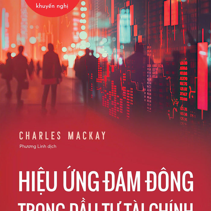 Hiệu Ứng Đám Đông Trong Đầu Tư Tài Chính Hiệu Ứng Đám Đông Trong Đầu Tư Tài Chính