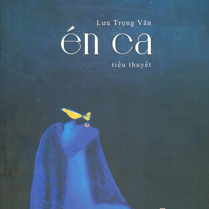 Én Ca - Lưu Trọng Văn Én Ca - Lưu Trọng Văn
