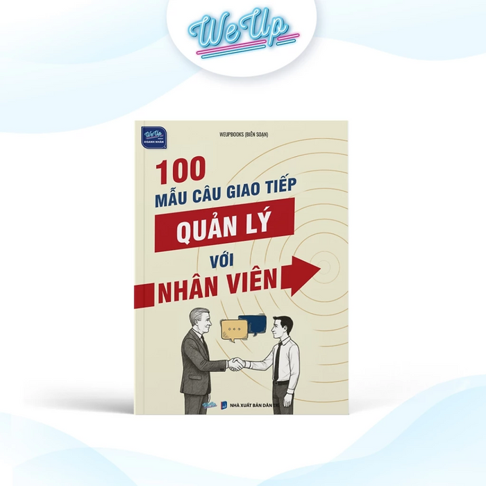 Sách - 100 Mẫu Câu Giao Tiếp Quản Lý Với Nhân Viên Sách - 100 Mẫu Câu Giao Tiếp Quản Lý Với Nhân Viên