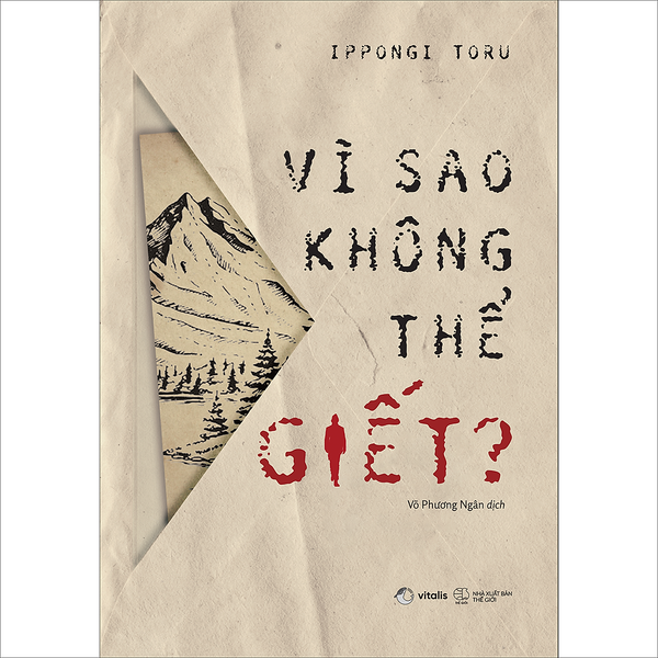 Vì Sao Không Thể Giết?