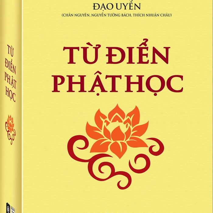 Từ Điển Phật Học Từ Điển Phật Học