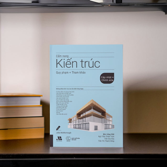 Cẩm Nang Kiến Trúc Quy Phạm & Tham Khảo Cẩm Nang Kiến Trúc Quy Phạm & Tham Khảo