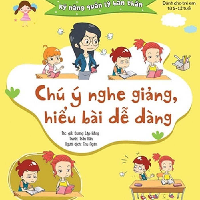 Kỹ Năng Quản Lý Bản Thân- Chú Ý Nghe Giảng, Hiểu Bài Dễ Dàng_Cctt_Ddbk (Cuốn) Kỹ Năng Quản Lý Bản Thân- Chú Ý Nghe Giảng, Hiểu Bài Dễ Dàng_Cctt_Ddbk (Cuốn)