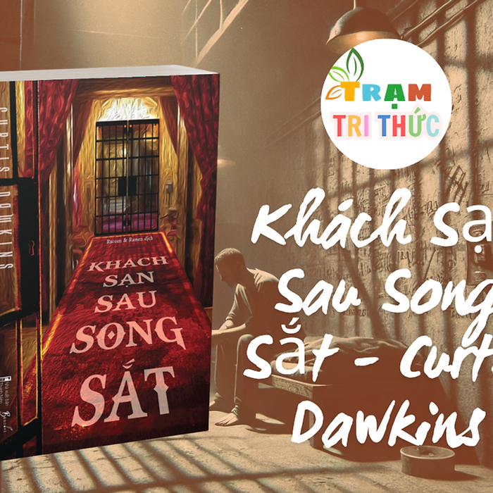 Sách - Khách Sạn Sau Song Sắt - Curtis Dawkins - Az Việt Nam Sách - Khách Sạn Sau Song Sắt - Curtis Dawkins - Az Việt Nam