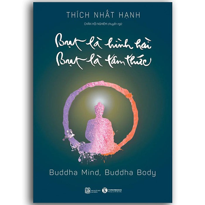 Sách Tôn Giáo Hay: Bụt Là Hình Hài, Bụt Là Tâm Thức Sách Tôn Giáo Hay: Bụt Là Hình Hài, Bụt Là Tâm Thức
