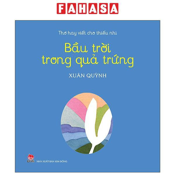 Sách - Thơ Hay Viết Cho Thiếu Nhi - Bầu Trời Trong Quả Trứng (Tái Bản 2025)