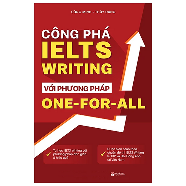Công Phá Ielts Writing Với Phương Pháp One-For-All