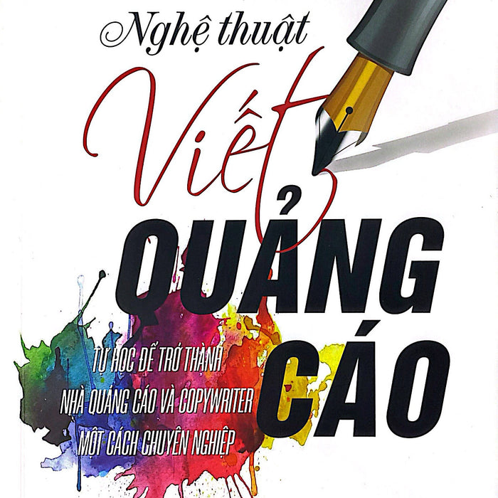 Nghệ Thuật Viết Quảng Cáo Nghệ Thuật Viết Quảng Cáo