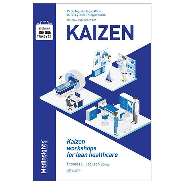 Bộ Công Cụ Tinh Gọn Trong Y Tế - Kaizen - Bản Quyền
