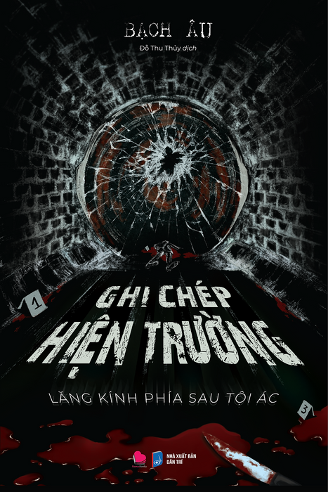 Ghi Chép Hiện Trường - Lăng Kính Phía Sau Tội Ác Ghi Chép Hiện Trường - Lăng Kính Phía Sau Tội Ác