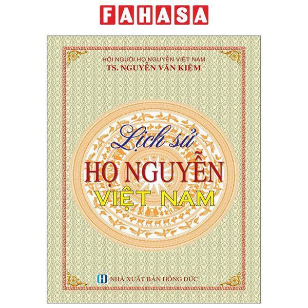 Lịch Sử Họ Nguyễn Việt Nam