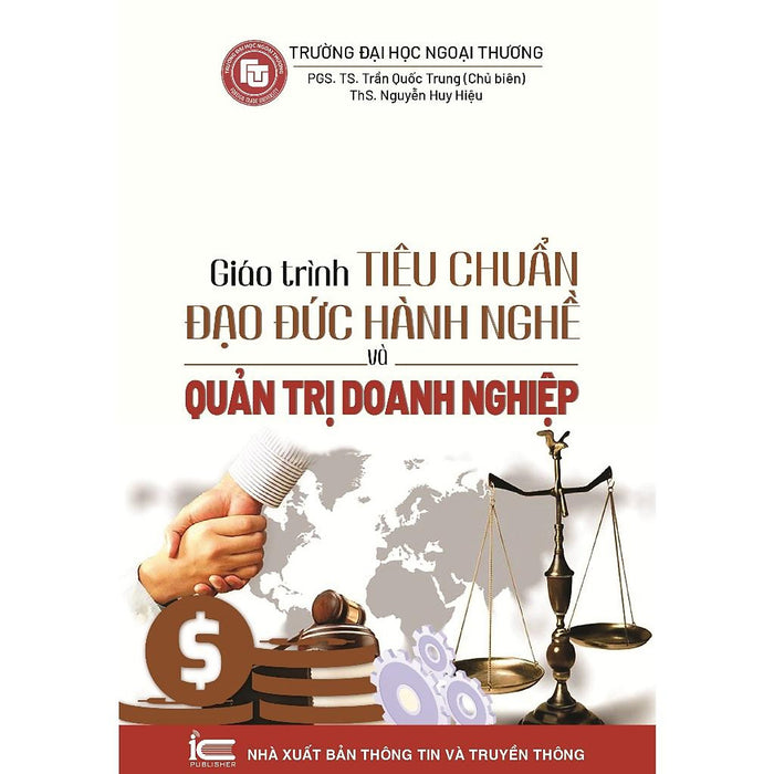 Giáo Trình Tiêu Chuẩn Đạo Đức Hành Nghề Và Quản Trị Doanh Nghiệp Giáo Trình Tiêu Chuẩn Đạo Đức Hành Nghề Và Quản Trị Doanh Nghiệp