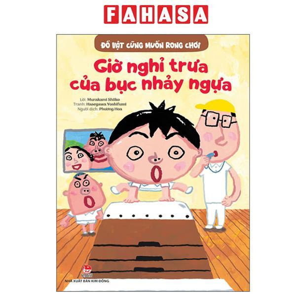 Sách - Đồ Vật Cũng Muốn Rong Chơi - Giờ Nghỉ Trưa Của Bục Nhảy Ngựa