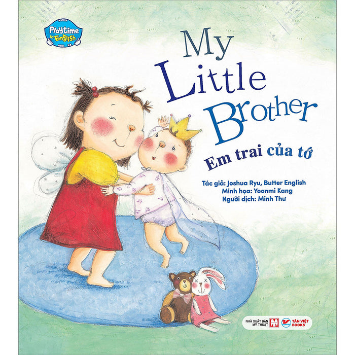 Em Trai Của Tớ - My Little Brother - Playtime In English. Level 4 Em Trai Của Tớ - My Little Brother - Playtime In English. Level 4