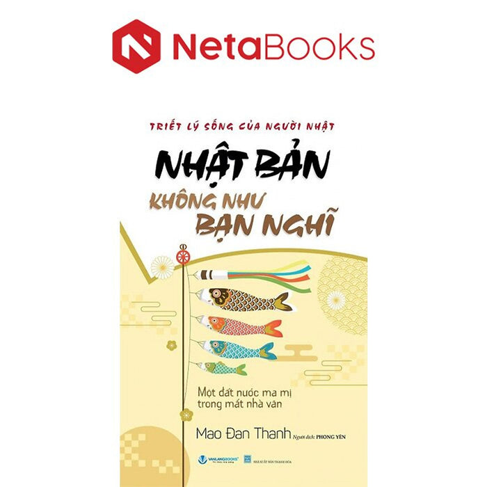 Nhật Bản Không Như Bạn Nghĩ Nhật Bản Không Như Bạn Nghĩ