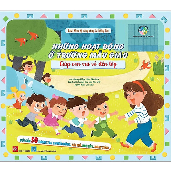 Sách - Bách Khoa Kỹ Năng Sống Đa Tương Tác - Những Hoạt Động Ở Trường Mẫu Giáo Giúp Con Vui Vẻ Đến Lớp