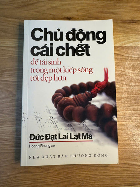 Sách - Chủ Động Cái Chết Để Tái Sinh Trong Một Kiếp Sống Tốt Đẹp Hơn