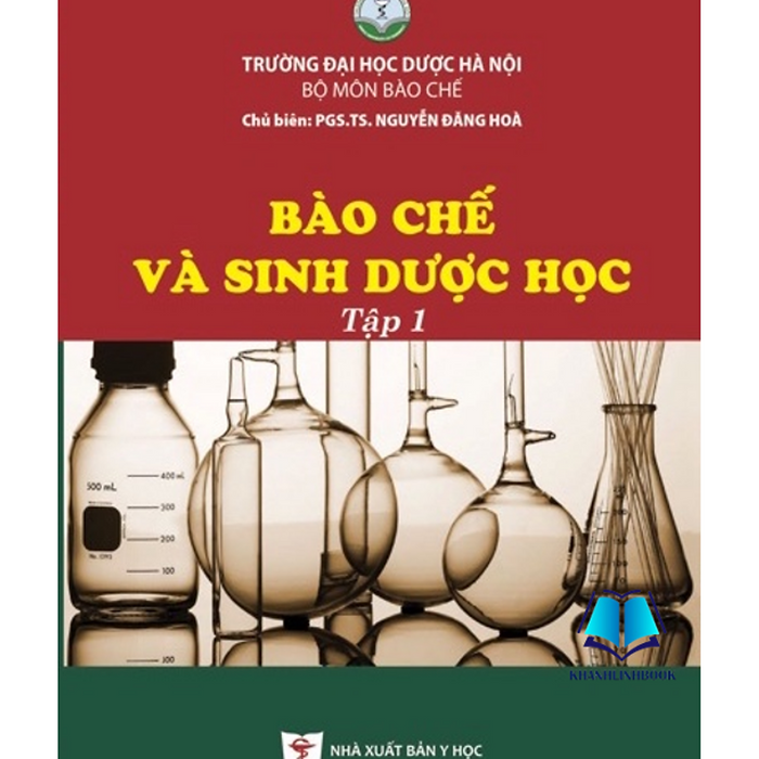 Sách - Bào Chế Và Sinh Dược Học Tập 1 2023 (Y) Sách - Bào Chế Và Sinh Dược Học Tập 1 2023 (Y)