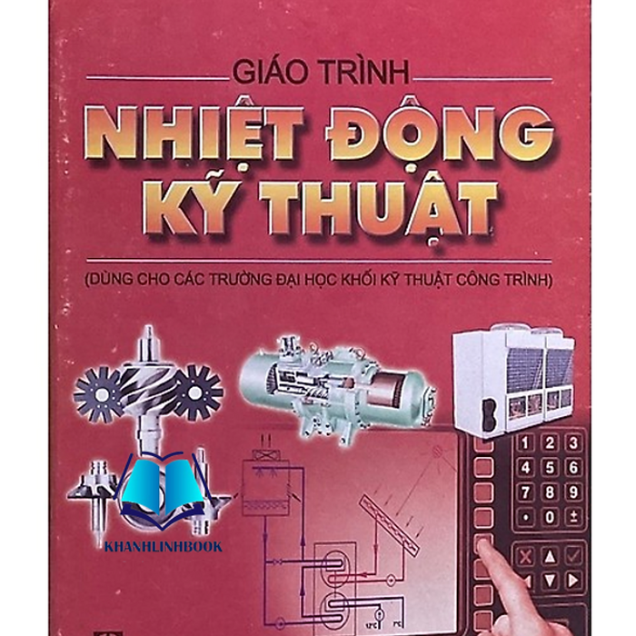 Sách - Giáo Trình Nhiệt Động Kỹ Thuật (Dn) Sách - Giáo Trình Nhiệt Động Kỹ Thuật (Dn)