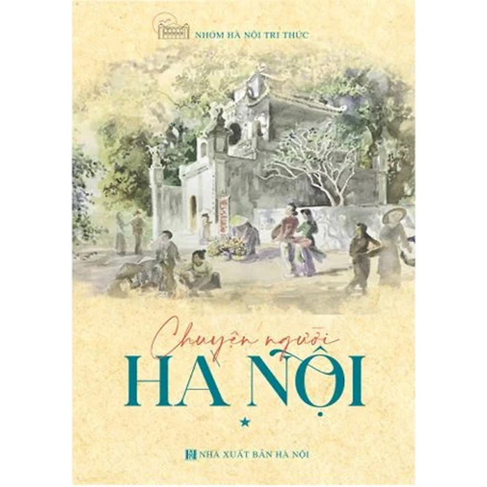 Sách - Chuyện Người Hà Nội Tập 1 Sách - Chuyện Người Hà Nội Tập 1