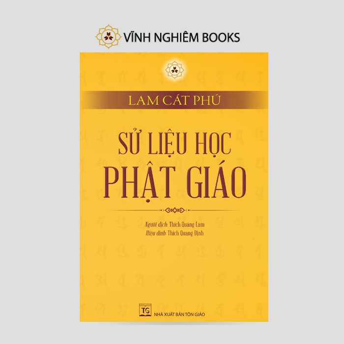 Sách - Sử Liệu Học Phật Giáo - Vĩnh Nghiêm Books Sách - Sử Liệu Học Phật Giáo - Vĩnh Nghiêm Books