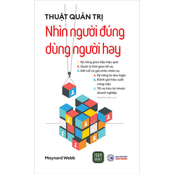 Thuật Quản Trị: Nhìn Người Đúng Dùng Người Hay