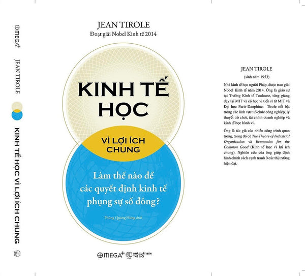 Kinh Tế Học Vì Lợi Ích Chung - Jean Tirole- Omega Plus