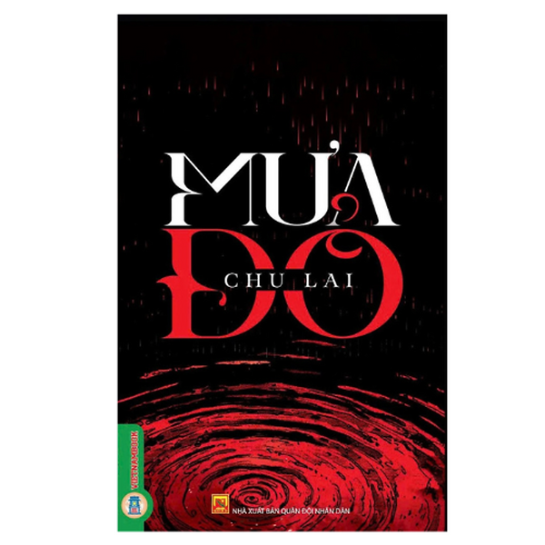 Mưa Đỏ - Tác Giả  Chu Lai (Vnb)