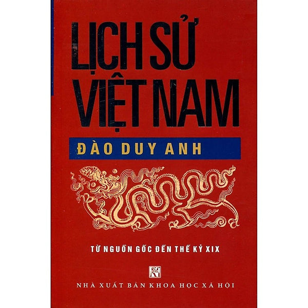 Lịch Sử Việt Nam (Từ Nguồn Gốc Đến Thế Kỷ Xix)