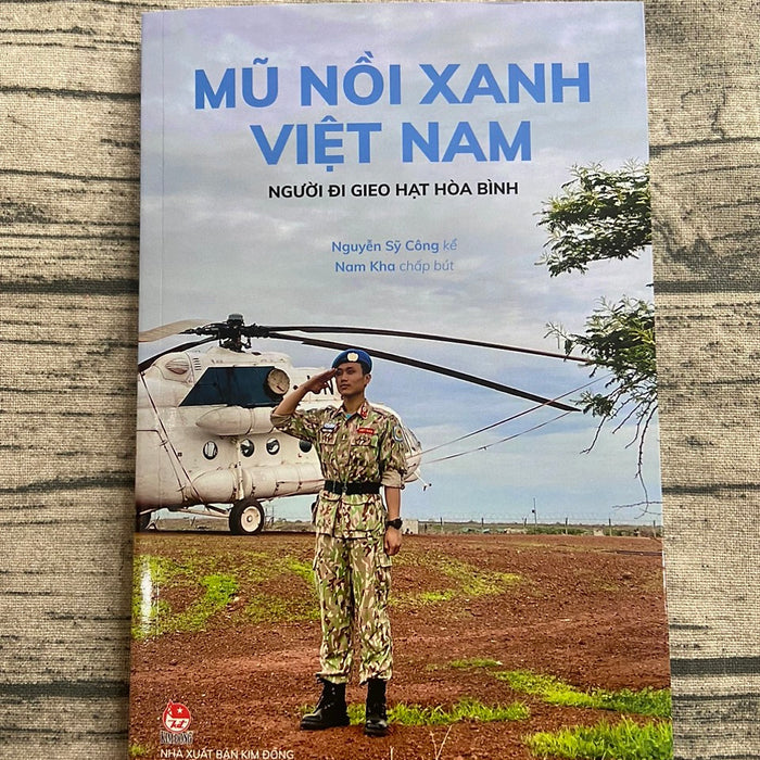 Mũ Nồi Xanh Việt Nam - Người Đi Gieo Hạt Hòa Bình Mũ Nồi Xanh Việt Nam - Người Đi Gieo Hạt Hòa Bình