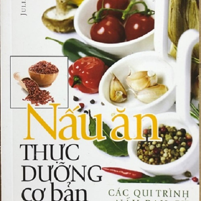 Nấu Ăn Thực Dưỡng Cơ Bản - Các Qui Trình Nấu Rau Củ & Cốc Loại - Qb Nấu Ăn Thực Dưỡng Cơ Bản - Các Qui Trình Nấu Rau Củ & Cốc Loại - Qb