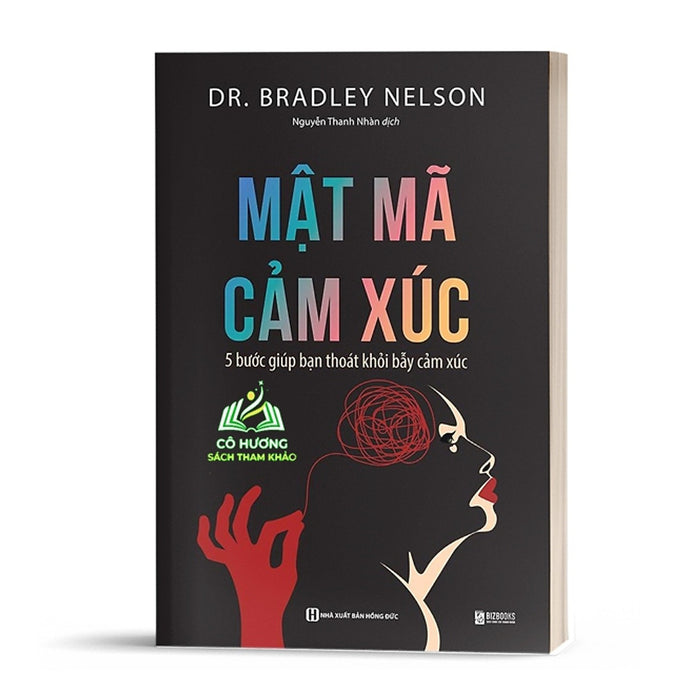 Sách - Mật Mã Cảm Xúc: 5 Bước Giúp Bạn Bước Ra Bẫy Cảm Xúc Sách - Mật Mã Cảm Xúc: 5 Bước Giúp Bạn Bước Ra Bẫy Cảm Xúc