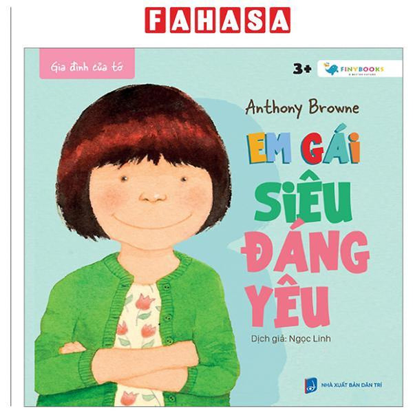 Sách - Gia Đình Của Tớ - Em Gái Siêu Đáng Yêu