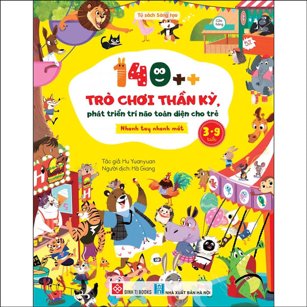 140++ Trò Chơi Thần Kỳ, Phát Triển Trí Não Toàn Diện Cho Trẻ 3-9 Tuổi - Nhanh Tay Nhanh Mắt