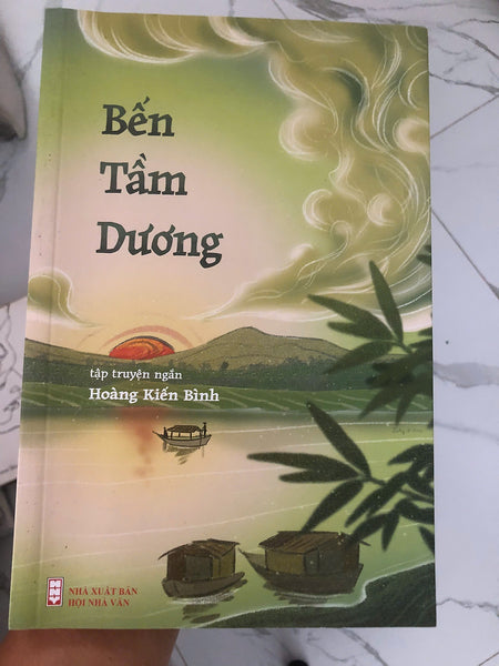 Bến Tầm Dương - Hoàng Kiến Bình (Tập Truyện Ngắn)