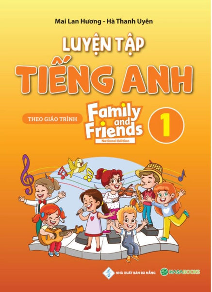 Luyện Tập Tiếng Anh Lớp 1-2-3-4 Family And Friends (Special Edition) - Hasa