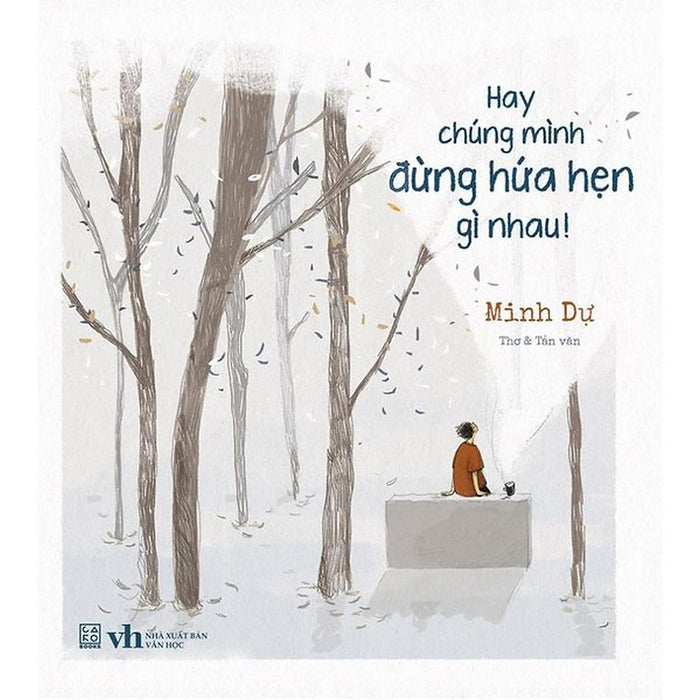 Hay Chúng Mình Đừng Hứa Hẹn Gì Nhau - Không Chữ Kí - Bản Quyền Hay Chúng Mình Đừng Hứa Hẹn Gì Nhau - Không Chữ Kí - Bản Quyền