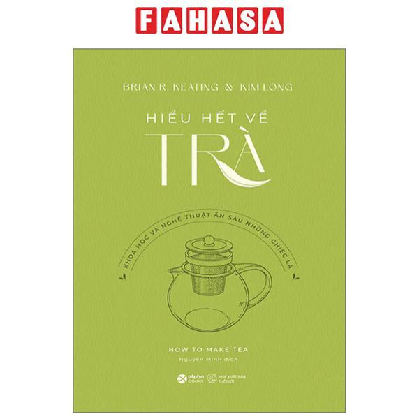 Hiểu Hết Về Trà