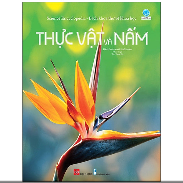 Sách - Bách Khoa Thư Về Khoa Học- Thực Vật Và Nấm